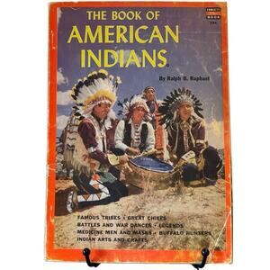 Vintage 1953 The Book of American Indians, Fawcett Book by R. Raphael, PB